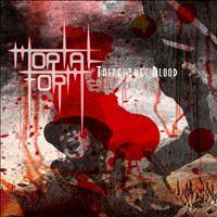 Mortal Form : Taste the Blood